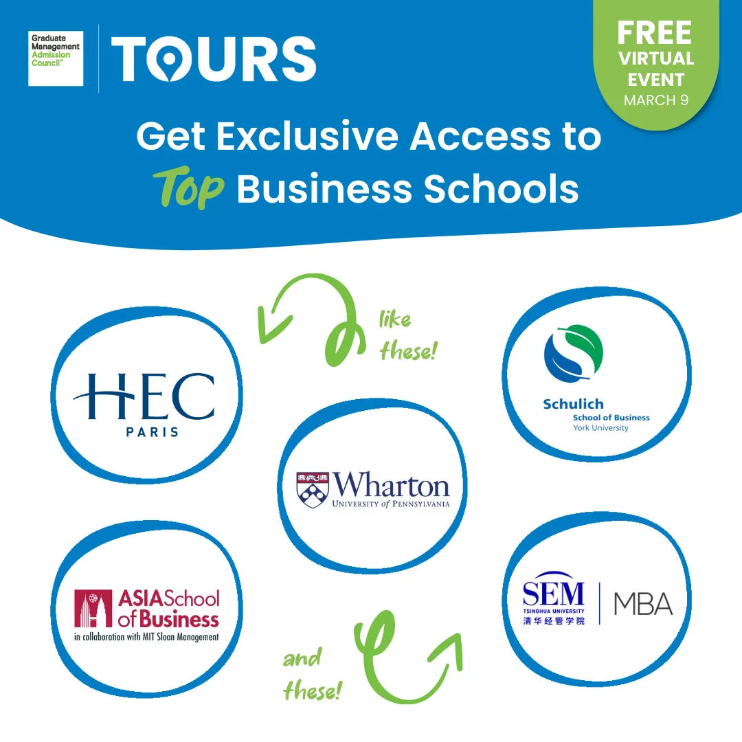 Meet Wharton, HEC Paris, York Schulich, Peking U, Tsinghua U and more top MBA schools on march 9 online.